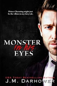 Monster in His Eyes by J.M. Darhower