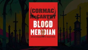 Blood Meridian by Cormac McCarthy